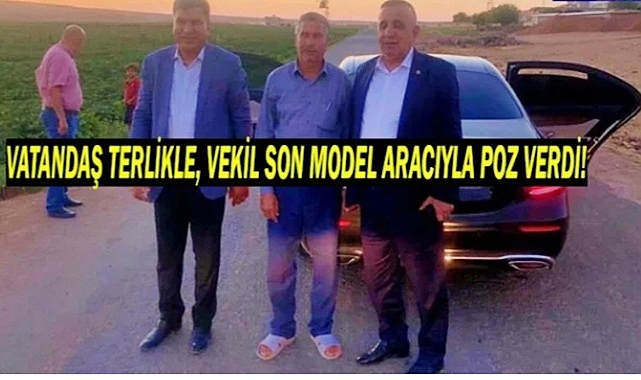 Vatandaş terlikle, Vekil son model aracıyla poz verdi!