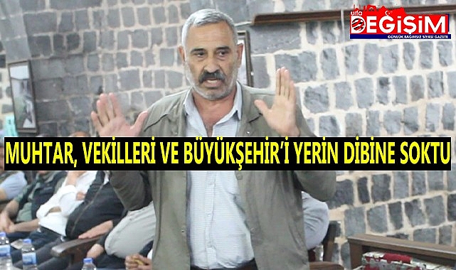 Siverekli muhtar, açtı ağzını yumdu gözünü!
