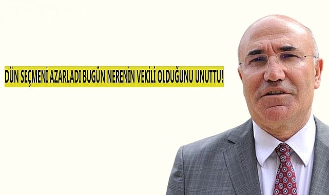 Tanal daha nerenin milletvekili olduğunu bile bilmiyor!